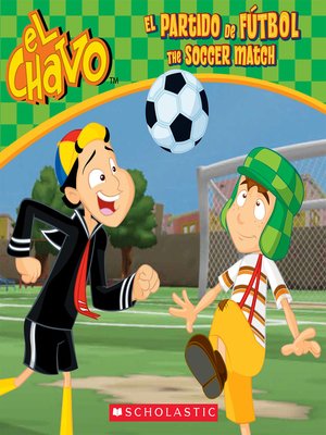 cover image of El partido de fútbol / The Soccer Match
